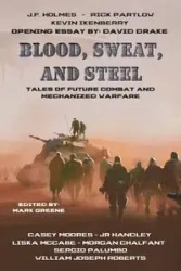 Blood, Sweat,  and Steel - William Joseph Roberts