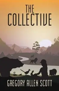 The Collective - Scott Gregory Allen