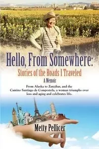 HELLO, FROM SOMEWHERE - Pellicer Metty