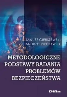 Metodologiczne podstawy badania problemów.. - Janusz Andrzej Gierszewski Pieczywok