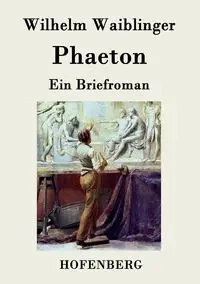 Phaeton - Wilhelm Waiblinger