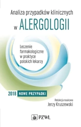 Analiza przypadków klinicznych w alergologii w.2 - red. Jerzy Kruszewski