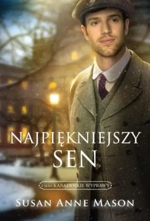 Najpiękniejszy sen w.2025 - Susan Anne Mason