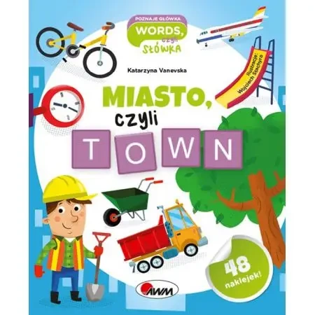 Poznaję słówka. Miasto czyli Town - Katarzyna Vanevska