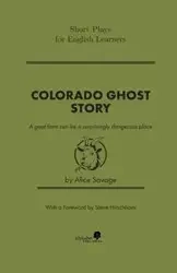 Colorado Ghost Story - Alice Savage
