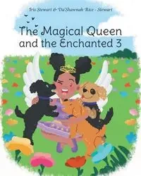 The Magical Queen and the Enchanted 3 - Stewart Iris