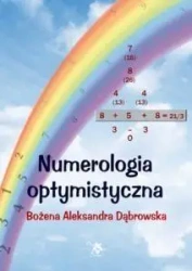 Numerologia optymistyczna - Bożena A. Dąbrowska