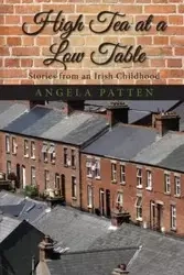High Tea at a Low Table - Angela Patten