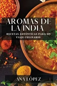 Aromas de la India - Ana López