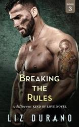 Breaking the Rules - Liz Durano