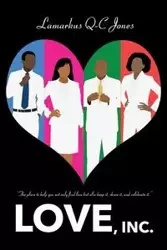 Love, Inc. - Jones Lamarkus Q-C