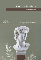 Initium finis - Kamila Jandura