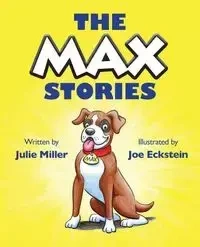 The Max Stories - Julie Miller