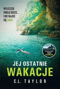 Jej ostatnie wakacje - Taylor C.L.
