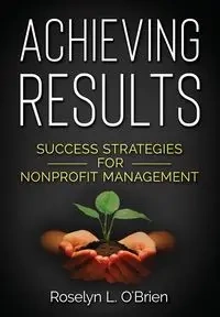 Achieving Results - O'Brien Roselyn L.