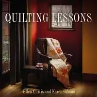 Quilting Lessons - Curtis Ellen