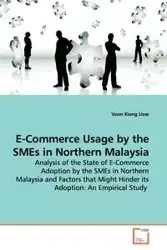 E-Commerce Usage by the SMEs in Northern Malaysia - Liew Voon Kiong