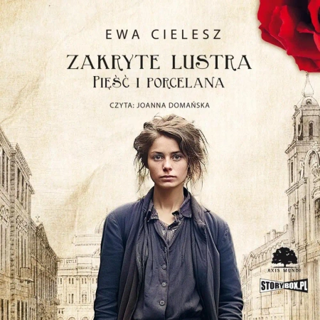 Zakryte lustra T.4 Pięść i porcelana audiobook - Ewa Cielesz