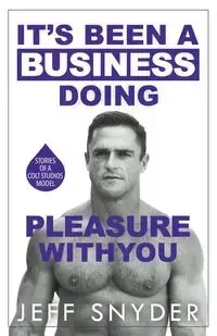 It's Been a Business Doing Pleasure with You - Jeff Snyder