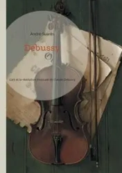 Debussy - Suarès André