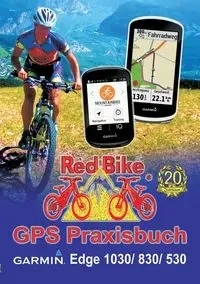 GPS Praxisbuch Garmin Edge 1030 - Nußdorf  Red Bike