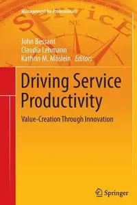 Driving Service Productivity - Bessant John