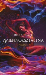 eBook Zmiennokształtna - Julia Kail mobi epub