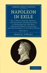 Napoleon in Exile - Volume 2 - Barry E. O'Meara
