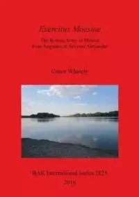 Exercitus Moesiae - Whately Conor