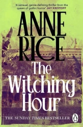 The witching hour wer. angielska - Anne Rice