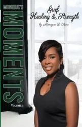Monique's Moments Vol. 1 - Ross Monique L.