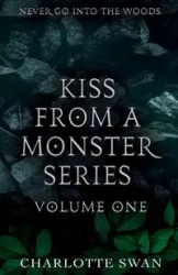 Kiss From a Monster Series Volume One - Charlotte Swan
