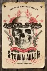 My Appetite for Destruction - Steven Adler