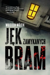 Jęk zamykanych bram - Wojciech Wójcik
