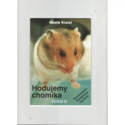 Hodujemy chomika - BEATA KISIEL
