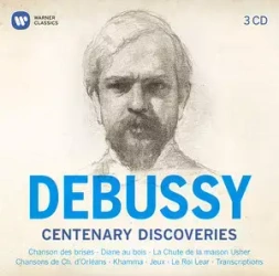 Debussy: Centenary Discoveries. CD