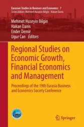Regional Studies on Economic Growth, Financial Economics and Management - Bilgin Mehmet Huseyin