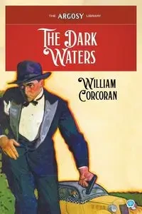 The Dark Waters - William Corcoran
