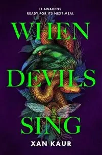When Devils Sing - Kaur Xan