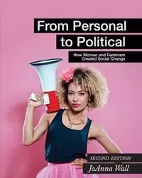From Personal to Political - JoAnna Wall