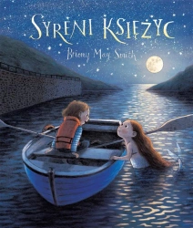 Syreni Księżyc - May Briony Smith, May Briony Smith, Marta Bręgiel