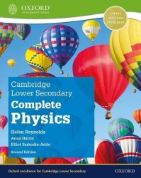Cambridge Lower Secondary Complete Physics. Student Book. Second Edition - Helen Reynolds