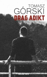 eBook Drag Adikt - Tomasz Górski mobi epub