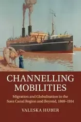 Channelling Mobilities - Huber Valeska