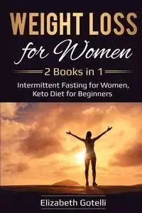 Weight Loss for Women - Elizabeth Gotelli