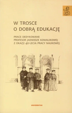 eBook W trosce o dobrą edukację - red. Anna Janus-Sitarz