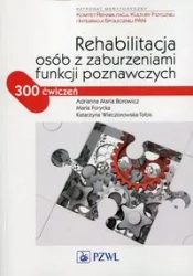 Rehabilitacja osób z zaburzeniami funkcji ... PZWL - praca zbiorowa