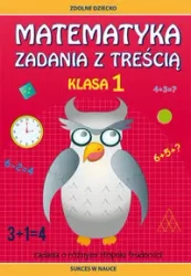 Matematyka. Zadania z treścią klasa 1 - Ewa Buczkowska