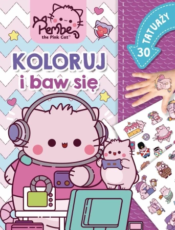 Pembe. Koloruj i baw się - Ilona Siwak