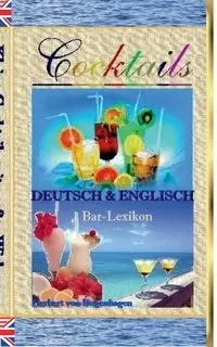 Cocktails - Herbert von Bugenhagen